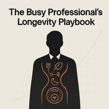 The Busy Professional’s Longevity Playbook cover featuring health symbols and the focus on longevity tips for busy professionals.
